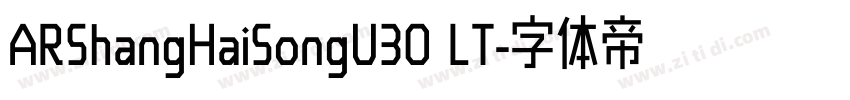 ARShangHaiSongU30 LT字体转换
